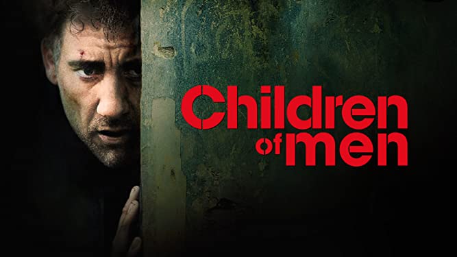 Children of Men (2006)