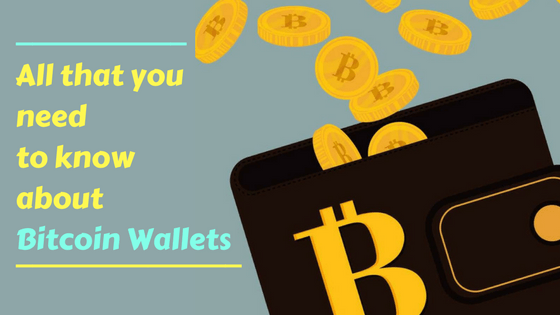 All that you need to know about bitcoin wallets