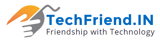 TechFriend.IN – Friendship with Technology, Tech news, Tech reviews, Gadgets reviews